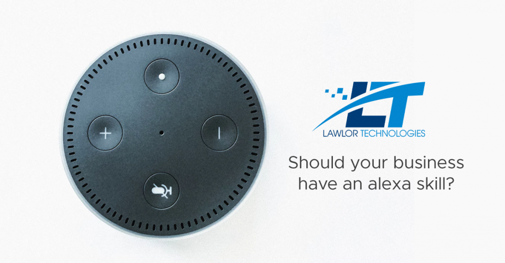 Should Your Business Have an Alexa Skill?